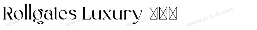 Rollgates Luxury字体转换